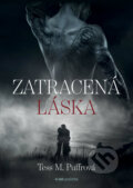 E-kniha: Zatracená láska (Tess M. Puffrová), 2020 E-kniha: Zatracená láska (Tess M. Puffrová), 2020