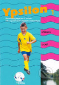 Kniha: Ypsilon 1 - Učebnica 2. časť (Anita Halászová). Terra, 2020 Kniha: Ypsilon 1 - Učebnica 2. časť (Anita Halászová). Terra, 2020