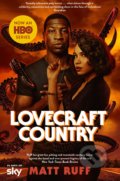 Kniha: Lovecraft Country (Matt Ruff). Picador, 2020 Kniha: Lovecraft Country (Matt Ruff). Picador, 2020