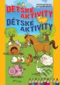 Kniha: Detské aktivity / Dětské aktivity (Foni book). Foni book, 2020 Kniha: Detské aktivity / Dětské aktivity (Foni book). Foni book, 2020