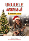 Kniha: Ukulele, koleda & já (Zdeněk Šotola). Hudební e-knihkupectví, 2020 Kniha: Ukulele, koleda & já (Zdeněk Šotola). Hudební e-knihkupectví, 2020