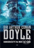 Kniha: Dobrodružství na moři i na souši (Arthur Conan Doyle). Leda, 2020 Kniha: Dobrodružství na moři i na souši (Arthur Conan Doyle). Leda, 2020