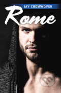 Kniha: Rome (Jay Crownover). OLDAG, 2020 Kniha: Rome (Jay Crownover). OLDAG, 2020