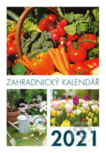 Kniha: Zahradnický kalendář (Esence). Esence, 2020 Kniha: Zahradnický kalendář (Esence). Esence, 2020