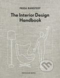 Kniha: The Interior Design Handbook (Frida Ramstedt). Particular Books, 2020 Kniha: The Interior Design Handbook (Frida Ramstedt). Particular Books, 2020