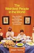 Kniha: The Weirdest People in the World (Joseph Henrich). Allen Lane, 2020 Kniha: The Weirdest People in the World (Joseph Henrich). Allen Lane, 2020