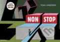 Kniha: Nonstop (Tomi Ungerer). Phaidon, 2020 Kniha: Nonstop (Tomi Ungerer). Phaidon, 2020