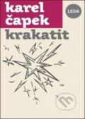 Kniha: Krakatit (Karel Čapek). Leda, 2020 Kniha: Krakatit (Karel Čapek). Leda, 2020