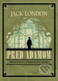Kniha: Pred Adamom (Jack London), 2020 Kniha: Pred Adamom (Jack London), 2020