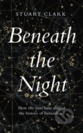 Kniha: Beneath the Night (Stuart Clark). Guardian Faber, 2020 Kniha: Beneath the Night (Stuart Clark). Guardian Faber, 2020