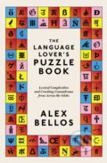 Kniha: The Language Lover's Puzzle Book (Alex Bellos). Guardian Faber, 2020 Kniha: The Language Lover's Puzzle Book (Alex Bellos). Guardian Faber, 2020