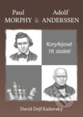 Kniha: Koryfejové 19. století (David Kaňovský). David Dejf Kaňovský, 2020 Kniha: Koryfejové 19. století (David Kaňovský). David Dejf Kaňovský, 2020