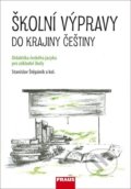 Kniha: Školní výpravy do krajiny češtiny (Stanislav Štěpáník). Fraus, 2020 Kniha: Školní výpravy do krajiny češtiny (Stanislav Štěpáník). Fraus, 2020
