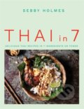Kniha: Thai in 7 (Sebby Holmes). Octopus Publishing Group, 2020 Kniha: Thai in 7 (Sebby Holmes). Octopus Publishing Group, 2020