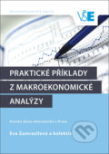 Kniha: Praktické příklady z makroekonomické analýzy (Eva Zamrazilová). Ekopress, 2017 Kniha: Praktické příklady z makroekonomické analýzy (Eva Zamrazilová). Ekopress, 2017