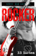 Kniha: Rocker (BB Easton). Baronet, 2020 Kniha: Rocker (BB Easton). Baronet, 2020