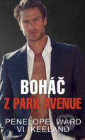 Kniha: Boháč z Park Avenue (Penelope Ward a Vi Keeland). Baronet, 2020 Kniha: Boháč z Park Avenue (Penelope Ward a Vi Keeland). Baronet, 2020