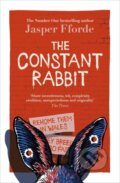 Kniha: The Constant Rabbit (Jasper Fforde). Hodder and Stoughton, 2020 Kniha: The Constant Rabbit (Jasper Fforde). Hodder and Stoughton, 2020