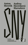 Kniha: Sny (Andrea Heretiková Marsalová a Anton Heretik), 2020 Kniha: Sny (Andrea Heretiková Marsalová a Anton Heretik), 2020