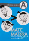 Kniha: Matematika A - Pracovný zošit (Milan Hejný). Indícia, s.r.o., 2017 Kniha: Matematika A - Pracovný zošit (Milan Hejný). Indícia, s.r.o., 2017