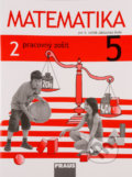 Kniha: Matematika 5 - Pracovný zošit 2. diel (Milan Hejný). Fraus, 2017 Kniha: Matematika 5 - Pracovný zošit 2. diel (Milan Hejný). Fraus, 2017