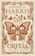 Kniha: Orfeia (Joanne M. Harris). Gollancz, 2020 Kniha: Orfeia (Joanne M. Harris). Gollancz, 2020