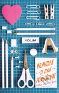 Kniha: Pravidla se mají porušovat (Natalie Williamson). YOLi CZ, 2020 Kniha: Pravidla se mají porušovat (Natalie Williamson). YOLi CZ, 2020