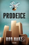 Kniha: Prodejce (Rob Hart). Kalibr, 2020 Kniha: Prodejce (Rob Hart). Kalibr, 2020