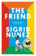 Kniha: The Friend (Sigrid Nunez). Virago, 2019 Kniha: The Friend (Sigrid Nunez). Virago, 2019