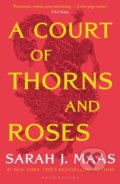 Kniha: A Court of Thorns and Roses (Sarah J. Maas). Bloomsbury, 2020 Kniha: A Court of Thorns and Roses (Sarah J. Maas). Bloomsbury, 2020