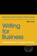 Kniha: Writing for Business (Ellen Jovin). Nicholas Brealey Publishing, 2019 Kniha: Writing for Business (Ellen Jovin). Nicholas Brealey Publishing, 2019