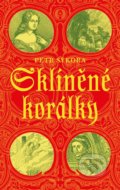 Kniha: Sklíněné korálky (Petr Sýkora). Euromedia, 2020 Kniha: Sklíněné korálky (Petr Sýkora). Euromedia, 2020
