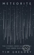 Kniha: Meteorite (Tim Gregory). John Murray, 2020 Kniha: Meteorite (Tim Gregory). John Murray, 2020