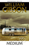 Kniha: Médium (William Gibson), 2020 Kniha: Médium (William Gibson), 2020