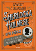 Kniha: Hádanky a hlavolamy Sherlocka Holmese - Nové případy (Universum). Universum, 2020 Kniha: Hádanky a hlavolamy Sherlocka Holmese - Nové případy (Universum). Universum, 2020