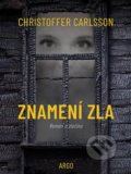 Kniha: Znamení zla (Christoffer Carlsson), 2020 Kniha: Znamení zla (Christoffer Carlsson), 2020