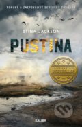 Kniha: Pustina (Stina Jackson). Kalibr, 2020 Kniha: Pustina (Stina Jackson). Kalibr, 2020