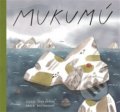 Kniha: Mukumú (Lucie Šavlíková). Argo, 2020 Kniha: Mukumú (Lucie Šavlíková). Argo, 2020