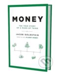 Kniha: Money (Jacob Goldstein). Hachette Book Group US, 2020 Kniha: Money (Jacob Goldstein). Hachette Book Group US, 2020