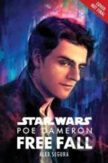 Kniha: Star Wars: Poe Dameron - Free Fall (Alex Segura). Disney, 2020 Kniha: Star Wars: Poe Dameron - Free Fall (Alex Segura). Disney, 2020