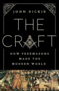 Kniha: The Craft (John Dickie). Public Affairs, 2020 Kniha: The Craft (John Dickie). Public Affairs, 2020