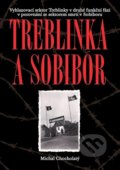 Kniha: Treblinka a Sobibór (Michal Chocholatý). Aleš Skřivan ml., 2020 Kniha: Treblinka a Sobibór (Michal Chocholatý). Aleš Skřivan ml., 2020