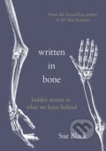 Kniha: Written In Bone (Sue Black). Doubleday, 2020 Kniha: Written In Bone (Sue Black). Doubleday, 2020