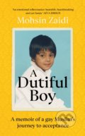Kniha: A Dutiful Boy (Mohsin Zaidi). Vintage, 2020 Kniha: A Dutiful Boy (Mohsin Zaidi). Vintage, 2020