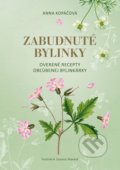 Kniha: Zabudnuté bylinky (Anna Kopáčová), 2020 Kniha: Zabudnuté bylinky (Anna Kopáčová), 2020