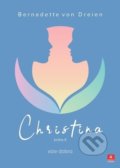 Kniha: Christina 2 (Bernadette von Dreien). Anch-books, 2020 Kniha: Christina 2 (Bernadette von Dreien). Anch-books, 2020