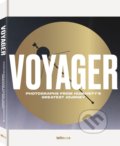Kniha: Voyager (Delano Steenmeijer, Jens Bezemer, Joel Meter, Simon Phillipson a Ted Stryk). Te Neues, 2020 Kniha: Voyager (Delano Steenmeijer, Jens Bezemer, Joel Meter, Simon Phillipson a Ted Stryk). Te Neues, 2020