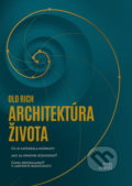 Kniha: Architektúra života (Old Rich), 2020 Kniha: Architektúra života (Old Rich), 2020