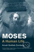 Kniha: Moses (Avivah Gottlieb Zornberg). Yale University Press, 2020 Kniha: Moses (Avivah Gottlieb Zornberg). Yale University Press, 2020