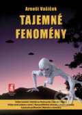 Kniha: Tajemné fenomény (Arnošt Vašíček). Mystery Film, 2020 Kniha: Tajemné fenomény (Arnošt Vašíček). Mystery Film, 2020